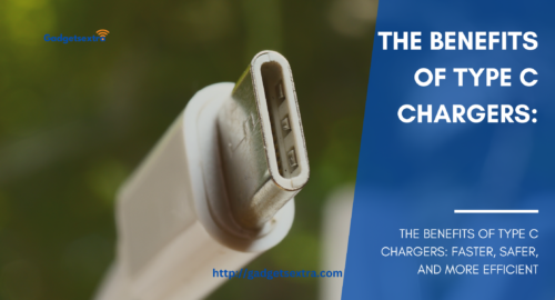 The Benefits of Type C Chargers Faster, Safer, and More Efficient